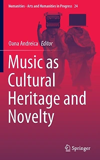 Music as Cultural Heritage and Novelty