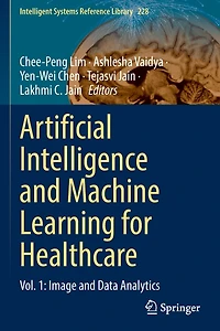 Artificial Intelligence and Machine Learning for Healthcare: Vol. 1: Image Data Analytics