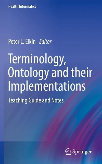 Terminology, Ontology and their Implementations: Teaching Guide and Notes