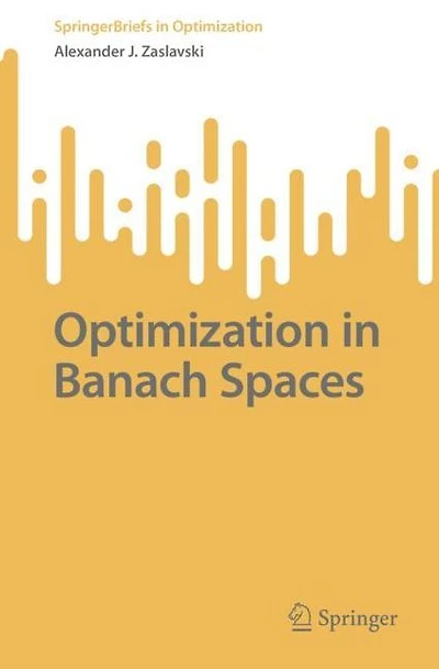 Optimization Banach Spaces
