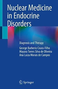 Nuclear Medicine Endocrine Disorders: Diagnosis and Therapy