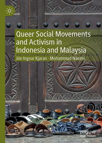 Queer Social Movements and Activism Indonesia Malaysia