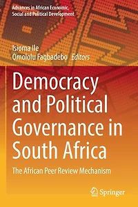Democracy and Political Governance South Africa: The African Peer Review Mechanism