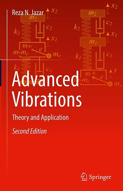 Advanced Vibrations: Theory and Application