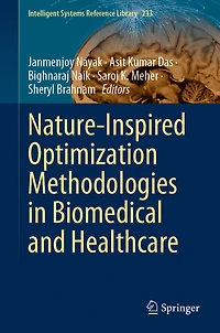Nature-Inspired Optimization Methodologies Biomedical and Healthcare