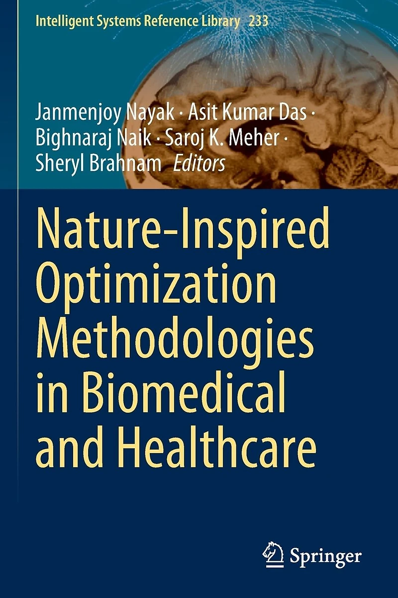 Nature-Inspired Optimization Methodologies Biomedical and Healthcare
