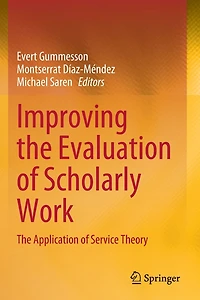 Improving The Evaluation of Scholarly Work: Application Service Theory