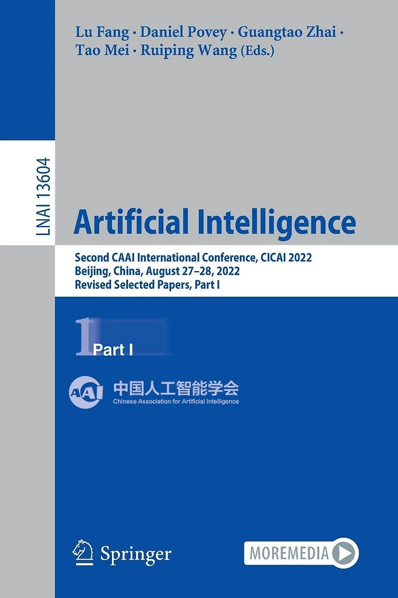 Artificial Intelligence: Second CAAI International Conference, CICAI 2022, Beijing, China, August 27-28, Revised Selected Papers, Part I