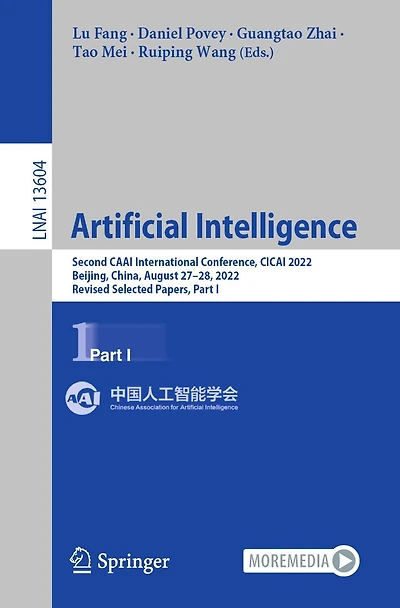 Artificial Intelligence: Second CAAI International Conference, CICAI 2022, Beijing, China, August 27-28, Revised Selected Papers, Part I