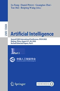 Artificial Intelligence: Second CAAI International Conference, CICAI 2022, Beijing, China, August 27-28, Revised Selected Papers, Part I