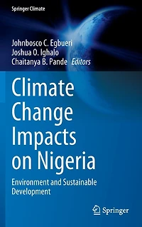 Climate Change Impacts on Nigeria: Environment and Sustainable Development