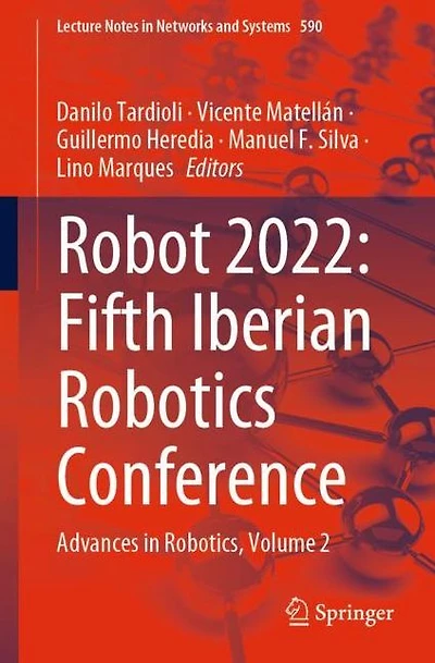 ROBOT2022: Fifth Iberian Robotics Conference: Advances Robotics, Volume 2