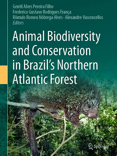 Animal Biodiversity and Conservation in Brazil's Northern Atlantic Forest