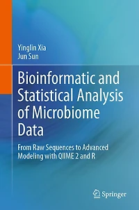 Bioinformatic and Statistical Analysis of Microbiome Data: From Raw Sequences to Advanced Modeling with QIIME 2 R