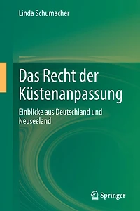 Das Recht der Kï¿½stenanpassung: Einblicke aus Deutschland und Neuseeland