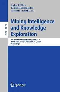 Mining Intelligence and Knowledge Exploration: 9th International Conference, MIKE 2021, Hammamet, Tunisia, November 1-3, Proceedings