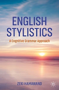 English Stylistics: A Cognitive Grammar Approach