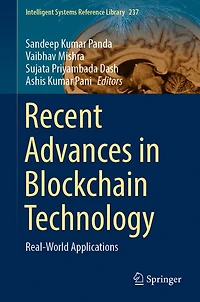 Recent Advances Blockchain Technology: Real-World Applications
