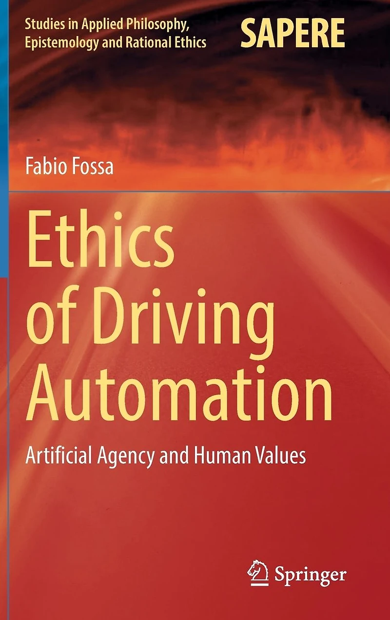 Ethics of Driving Automation: Artificial Agency and Human Values