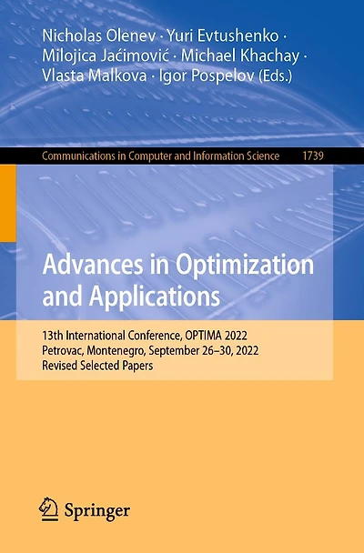 Advances Optimization and Applications: 13th International Conference, OPTIMA 2022, Petrovac, Montenegro, September 26-30, Revised Selected Papers