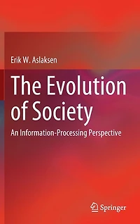 The Evolution of Society: An Information-Processing Perspective