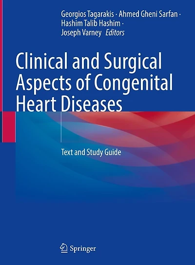 Clinical and Surgical Aspects of Congenital Heart Diseases: Text Study Guide
