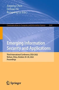 Emerging Information Security and Applications: Third International Conference, EISA 2022, Wuhan, China, October 29-30, Proceedings