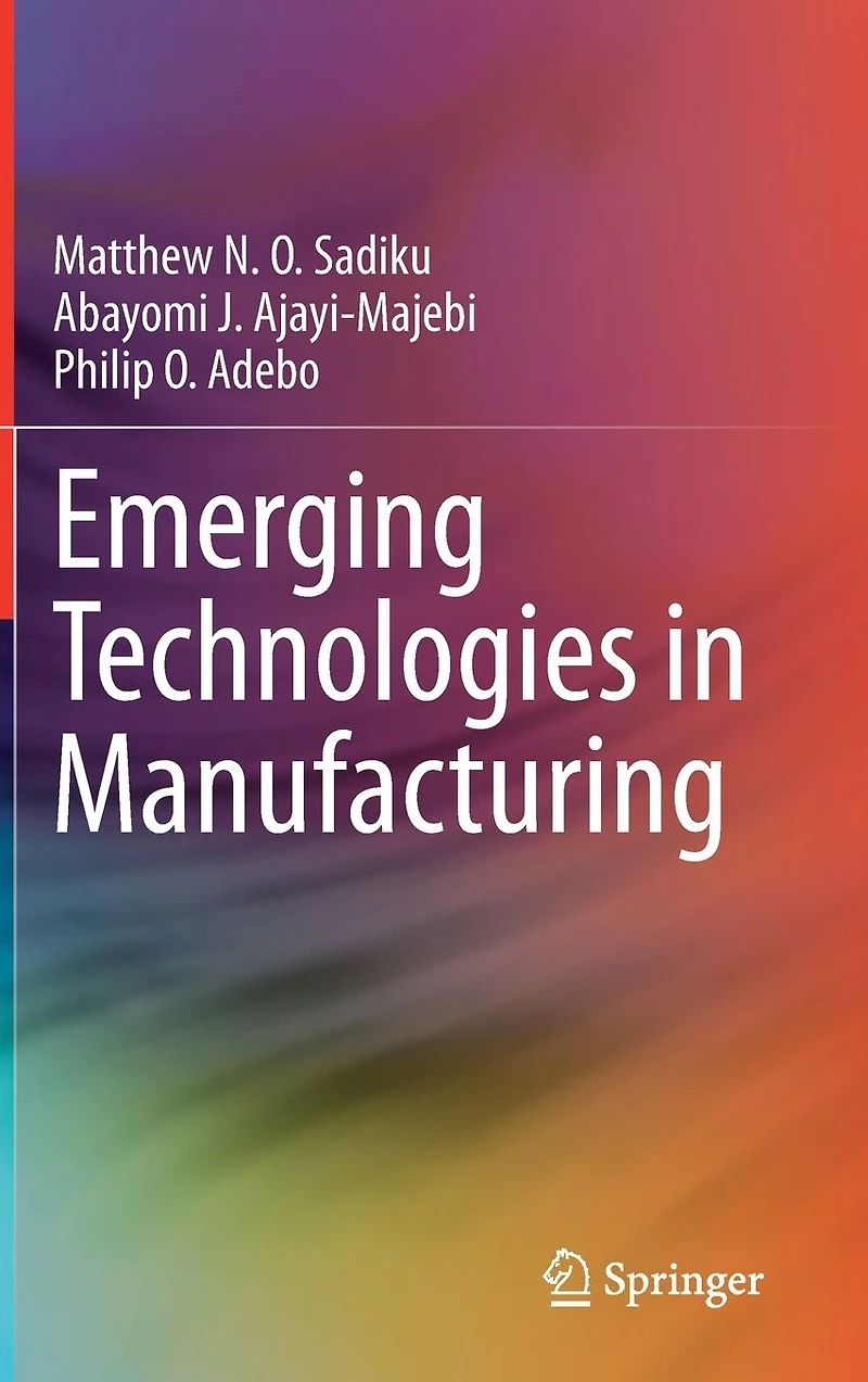 Emerging Technologies Manufacturing