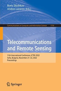 Telecommunications and Remote Sensing: 11th International Conference, ICTRS 2022, Sofia, Bulgaria, November 21-22, Proceedings