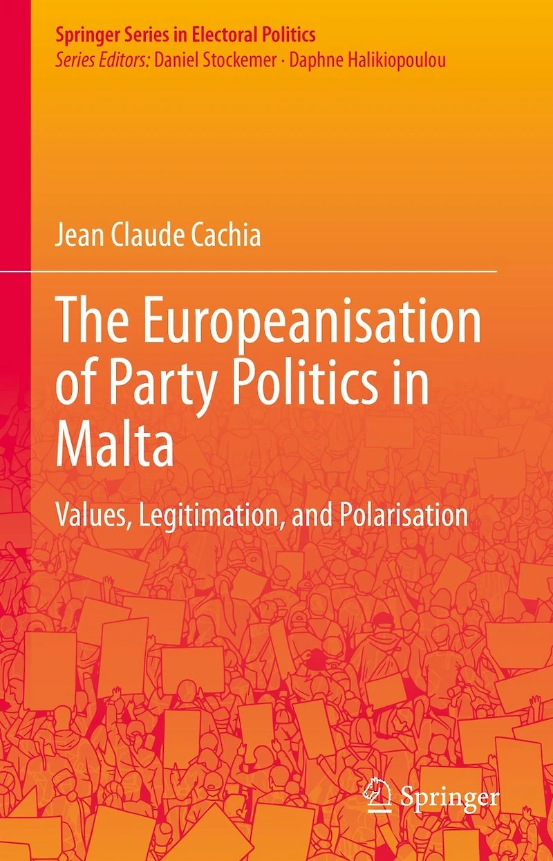 The Europeanisation of Party Politics Malta: Values, Legitimation, and Polarisation