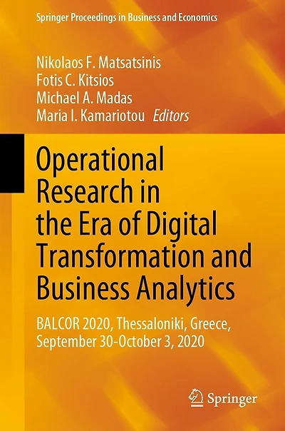 Operational Research the Era of Digital Transformation and Business Analytics: BALCOR 2020, Thessaloniki, Greece, September 30-October 3, 2020