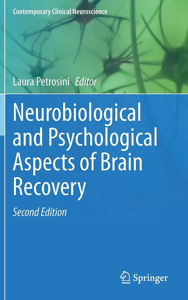 Neurobiological and Psychological Aspects of Brain Recovery