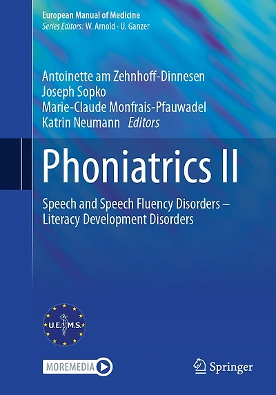 Phoniatrics II: Speech and Speech Fluency Disorders - Literacy Development Disorders