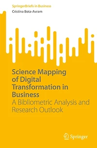 Science Mapping of Digital Transformation Business: A Bibliometric Analysis and Research Outlook