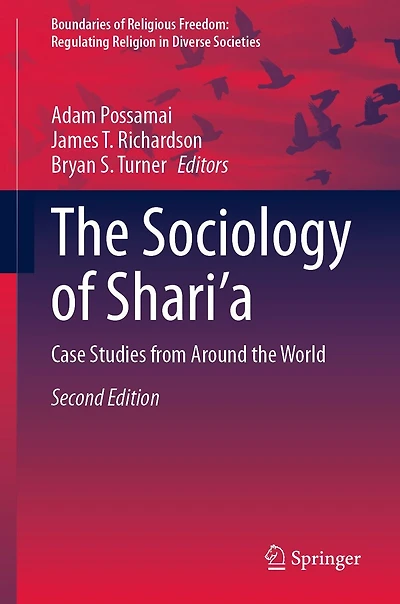 the Sociology of Shari'a: Case Studies from around World