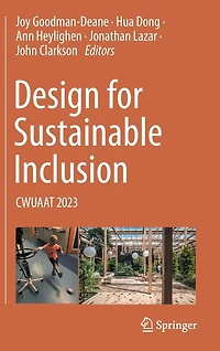 Design for Sustainable Inclusion: CWUAAT 2023