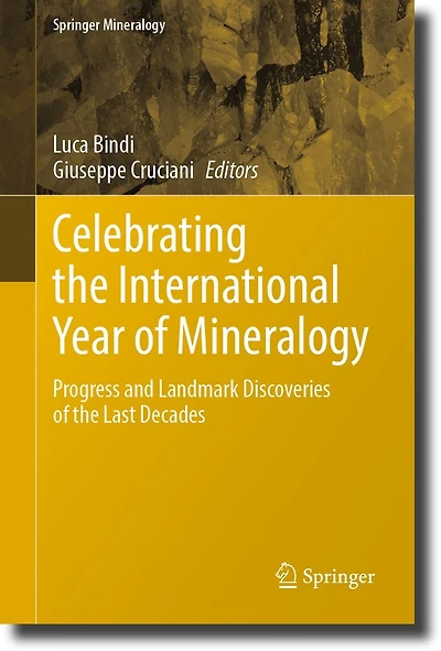 Celebrating the International Year of Mineralogy: Progress and Landmark Discoveries Last Decades