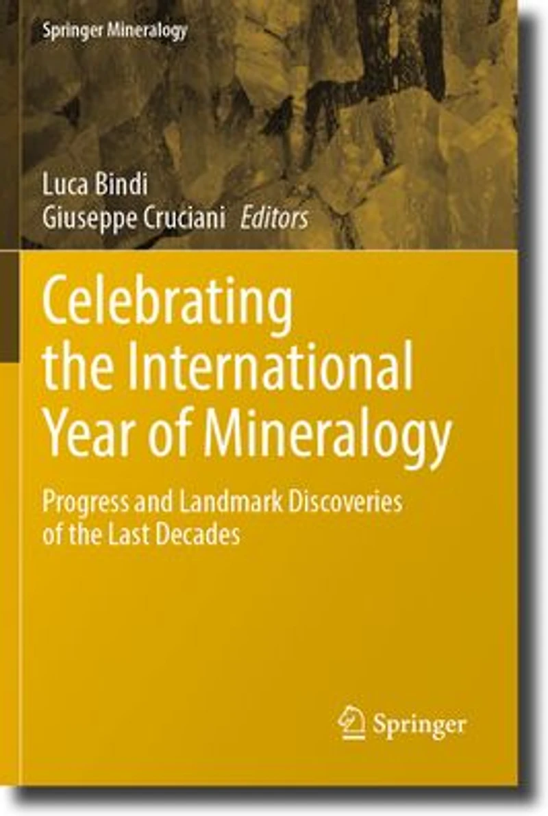 Celebrating the International Year of Mineralogy: Progress and Landmark Discoveries Last Decades