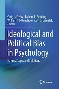 Ideological and Political Bias Psychology: Nature, Scope, Solutions