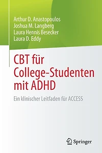 CBT für College-Studenten mit ADHD: Ein klinischer Leitfaden für ACCESS