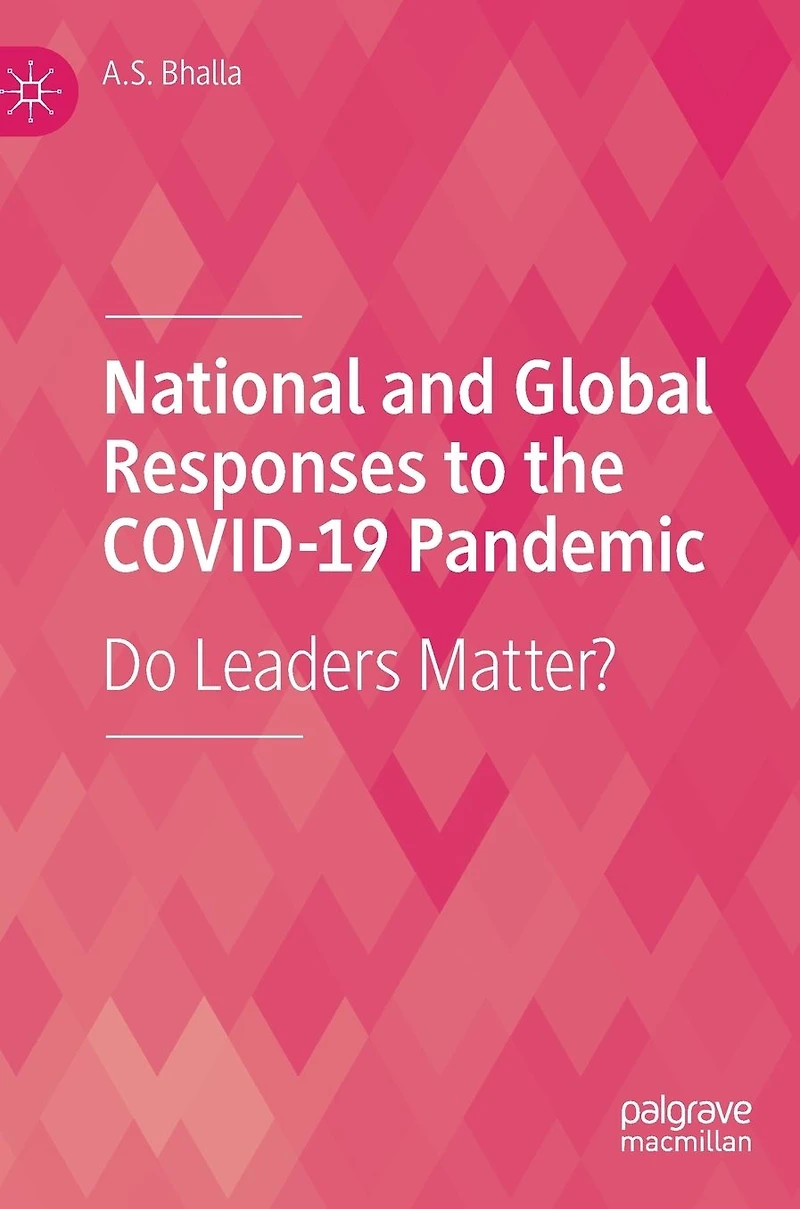 National and Global Responses to the COVID-19 Pandemic: Do Leaders Matter?