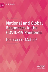 National and Global Responses to the COVID-19 Pandemic: Do Leaders Matter?