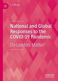 National and Global Responses to the COVID-19 Pandemic: Do Leaders Matter?