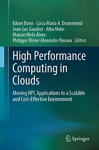 High Performance Computing Clouds: Moving HPC Applications to a Scalable and Cost-Effective Environment