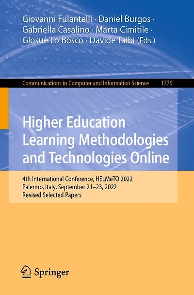 Higher Education Learning Methodologies and Technologies Online: 4th International Conference, HELMeTO 2022, Palermo, Italy, September 21-23, Revised Selected Papers