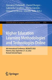 Higher Education Learning Methodologies and Technologies Online: 4th International Conference, HELMeTO 2022, Palermo, Italy, September 21-23, Revised Selected Papers