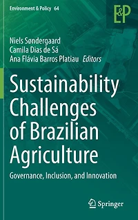 Sustainability Challenges of Brazilian Agriculture: Governance, Inclusion, and Innovation