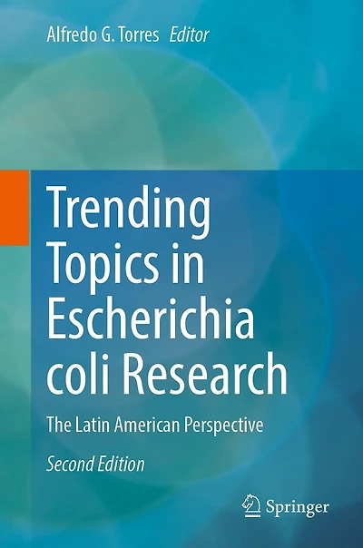 Trending Topics Escherichia coli Research: The Latin American Perspective