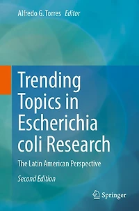 Trending Topics Escherichia coli Research: The Latin American Perspective