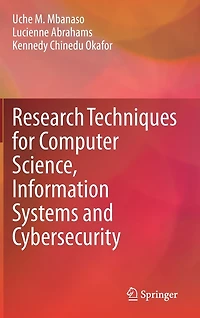 Research Techniques for Computer Science, Information Systems and Cybersecurity